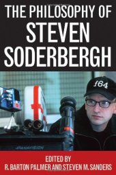 book The Philosophy of Steven Soderbergh  