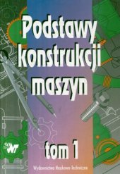 book Podstawy konstrukcji maszyn, Volume 1  