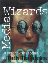 book Media Wizards: A Behind-the-scene Look At Media Manipulations  