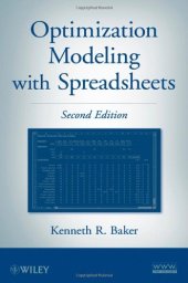 book Optimization Modeling with Spreadsheets, Second Edition  