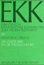 book Der zweite Brief an die Thessalonicher (Evangelisch-Katholischer Kommentar zum Neuen Testament 14)  