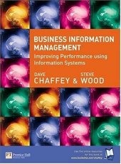 book Business Information Management: Improving Performance Using Information Systems  