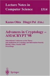 book Advances in Cryptology — ASIACRYPT’98: International Conference on the Theory and Application of Cryptology and Information Security Beijing, China, October 18–22, 1998 Proceedings