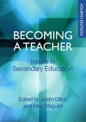 book Becoming a Teacher: Issues in Secondary Teaching  