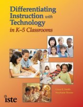 book Differentiating Instruction with Technology in K-5 Classrooms  