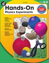 book Hands-On Physics Experiements, Grades K-2  