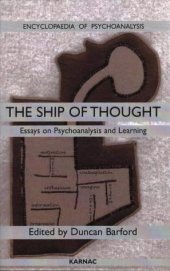 book Ship of Thought: Essays on Psychoanalysis and Learning (Encyclopaedia of psychoanalysis Vol. 4)  