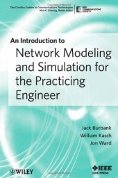 book An Introduction to Network Modeling and Simulation for the Practicing Engineer (The ComSoc Guides to Communications Technologies)  