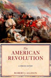 book The American Revolution: A Concise History  