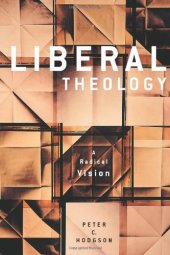 book Liberal Theology: A Radical Vision  