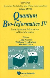 book Quantum Bio-informatics IV: From Quantum Information to Bio-informatics (Qp-Pq: Quantum Probability and White Noise Analysis)  