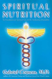 book Spiritual Nutrition: Six Foundations for Spiritual Life and the Awakening of Kundalini  