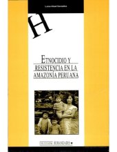 book Etnocidio y resistencia en la Amazonía peruana  