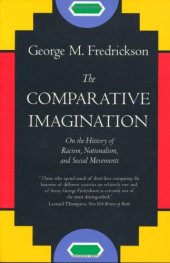 book The Comparative Imagination: On the History of Racism, Nationalism, and Social Movements  