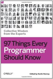 book 97 Things Every Programmer Should Know: Collective Wisdom from the Experts  