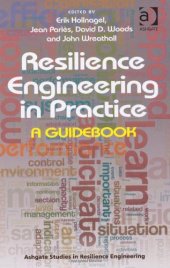 book Resilience Engineering in Practice: A Guidebook (Ashgate Studies in Resilience Engineering)  