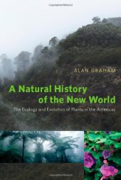 book A Natural History of the New World: The Ecology and Evolution of Plants in the Americas  