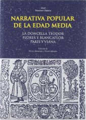 book Narrativa popular de la Edad Media - La Doncella Teodor, Flores y Blancaflor, París y Viana  