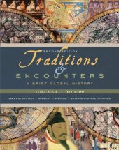 book Traditions & Encounters: A Brief Global History, Volume I: To 1500, Second Edition  