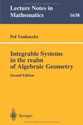 book Integrable Systems in the Realm of Algebraic Geometry