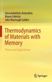 book Thermodynamics of Materials with Memory: Theory and Applications  