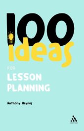 book 100 Ideas for Lesson Planning (Continuums One Hundreds)  