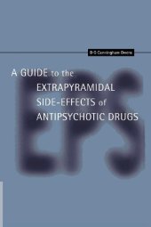 book A Guide to the Extrapyramidal Side Effects of Antipsychotic Drugs  