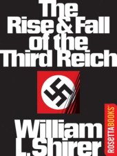 book The Rise and Fall of the Third Reich: A History of Nazi Germany  