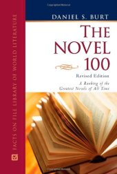 book The Novel 100, Revised Edition: A Ranking of the Greatest Novels of All Time  