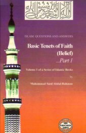 book Islam: Questions And Answers Volume 1: Basic Tenets of Faith: Belief  