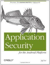 book Application Security for the Android Platform: Processes, Permissions, and Other Safeguards  