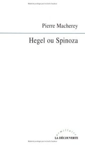 book Hegel ou Spinoza  