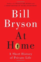 book At Home: A Short History of Private Life  