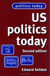 book US Politics Today: Second Edition  