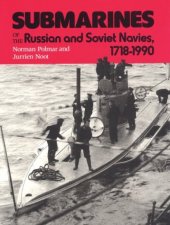 book Submarines of the Russian and Soviet Navies, 1718-1990  