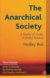 book The Anarchical Society: A Study of Order in World Politics  