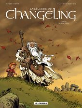 book La légende du Changeling, Tome 1 : Le mal-venu  