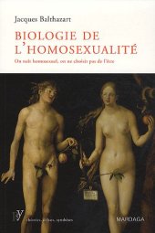 book Biologie de l'homosexualité : On naît homosexuel, on ne choisit pas de l'être  