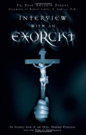 book Interview with an Exorcist: An Insider's Look at the Devil, Demonic Possession, and the Path to Deliverance  