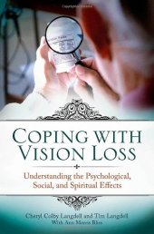 book Coping with Vision Loss: Understanding the Psychological, Social, and Spiritual Effects  