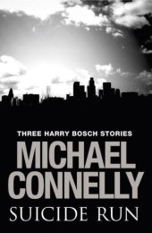 book Suicide Run: Three Harry Bosch Stories  