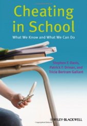 book Cheating in School: What We Know and What We Can Do  