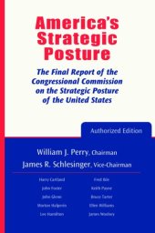 book America's Strategic Posture: the final report of the Congressional Commission on the Strategic Posture of the United States  