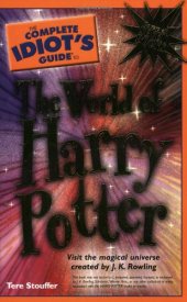 book The Complete Idiot's Guide to the World of Harry Potter  