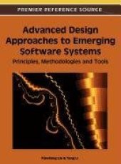 book Advanced Design Approaches to Emerging Software Systems: Principles, Methodologies and Tools (Premier Reference Source)  