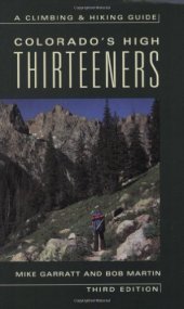 book Colorado's High Thirteeners: A Climbing and Hiking Guide  