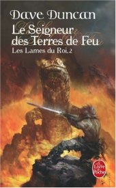 book Les Lames du Roi, Tome 2 : Le Seigneur des Terres de Feu  