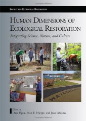 book Human Dimensions of Ecological Restoration: Integrating Science, Nature, and Culture  