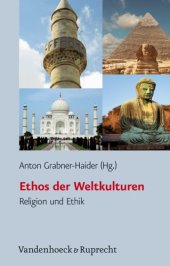 book Ethos der Weltkulturen. Religion und Ethik  