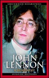 book John Lennon. A Biography (Greenwood Biographies)  